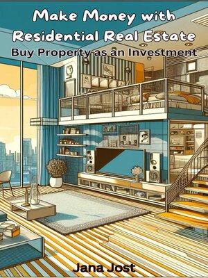 cover image of Make Money with Residential Real Estate, Buy Property as an Investment